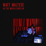 Download or print Matt Maltese As The World Caves In Sheet Music Printable PDF -page score for Pop / arranged Piano, Vocal & Guitar Chords (Right-Hand Melody) SKU: 488993.