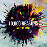 Download or print Matt Redman 10,000 Reasons (Bless The Lord) Sheet Music Printable PDF -page score for Religious / arranged Piano (Big Notes) SKU: 251809.