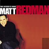 Download or print Matt Redman The Father's Song Sheet Music Printable PDF -page score for Pop / arranged Piano, Vocal & Guitar (Right-Hand Melody) SKU: 52685.