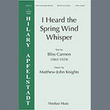 Download or print Matthew-John Knights I Heard The Spring Wind Whisper Sheet Music Printable PDF -page score for Concert / arranged SATB Choir SKU: 1728258.