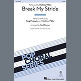 Download or print Matthew Wilder Break My Stride (arr. Mark Brymer) Sheet Music Printable PDF -page score for Pop / arranged 2-Part Choir SKU: 1357437.