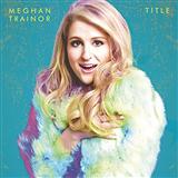 Download or print Meghan Trainor Dear Future Husband Sheet Music Printable PDF -page score for Pop / arranged Piano, Vocal & Guitar (Right-Hand Melody) SKU: 159975.