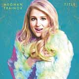 Download or print Meghan Trainor Title Sheet Music Printable PDF -page score for Pop / arranged Piano, Vocal & Guitar Chords (Right-Hand Melody) SKU: 405237.