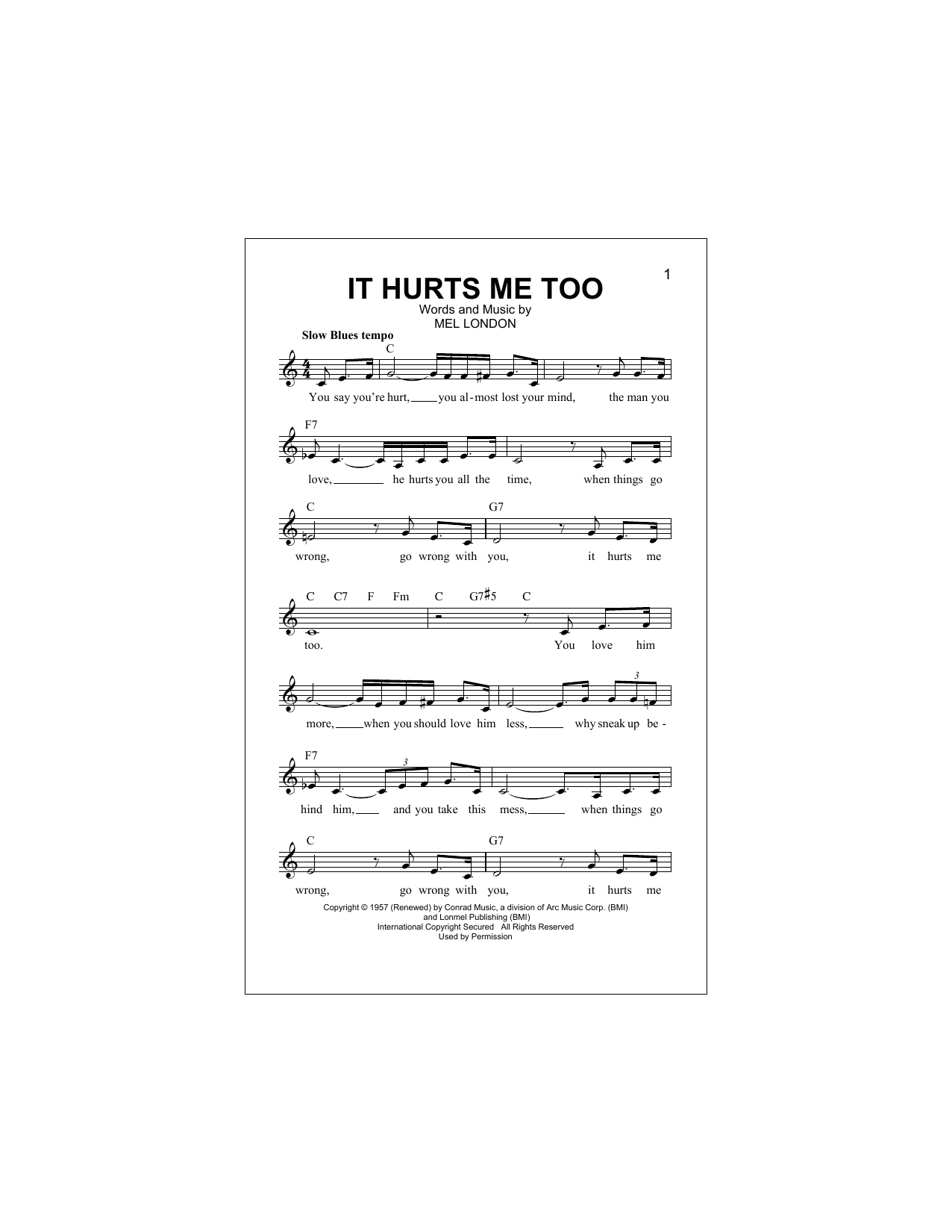 Download Mel London It Hurts Me Too Sheet Music and learn how to play Real Book – Melody, Lyrics & Chords PDF digital score in minutes