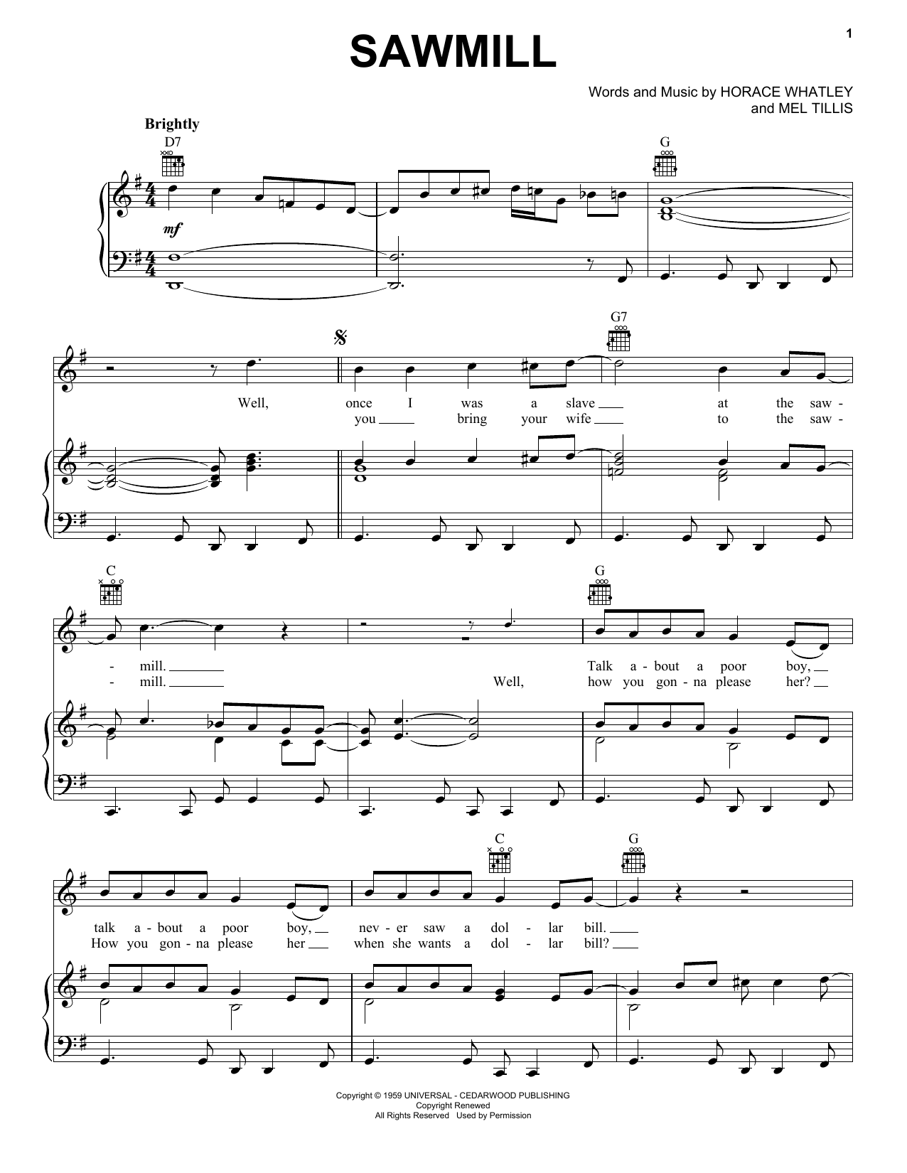 Download Mel Tillis Sawmill Sheet Music and learn how to play Piano, Vocal & Guitar Chords (Right-Hand Melody) PDF digital score in minutes