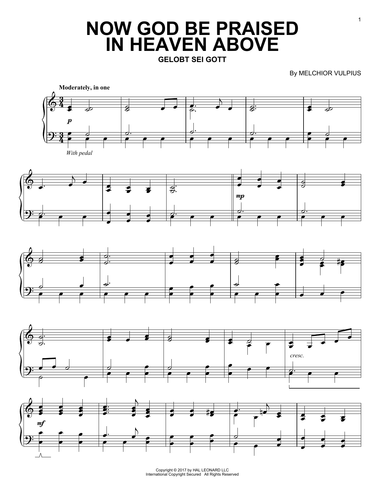 Download Melchior Vulpius Now God Be Praised In Heaven Above Sheet Music and learn how to play Piano PDF digital score in minutes