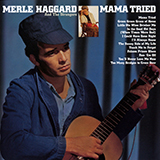 Download or print Merle Haggard Mama Tried Sheet Music Printable PDF -page score for Country / arranged Real Book – Melody, Lyrics & Chords SKU: 888421.