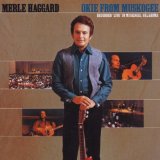 Download or print Merle Haggard Okie From Muskogee Sheet Music Printable PDF -page score for Country / arranged Guitar with strumming patterns SKU: 22089.