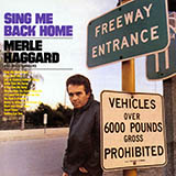 Download or print Merle Haggard Sing Me Back Home Sheet Music Printable PDF -page score for Country / arranged Piano, Vocal & Guitar Chords (Right-Hand Melody) SKU: 1515581.