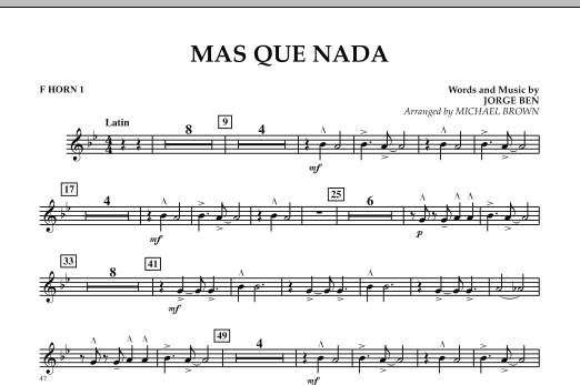 Download Michael Brown Mas Que Nada - F Horn 1 Sheet Music and learn how to play Concert Band PDF digital score in minutes