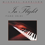 Download or print Michael Harrison In Flight Sheet Music Printable PDF -page score for Classical / arranged Piano Solo SKU: 501469.