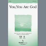 Download or print Michael Lawrence You, You Are God Sheet Music Printable PDF -page score for Religious / arranged SATB SKU: 98237.