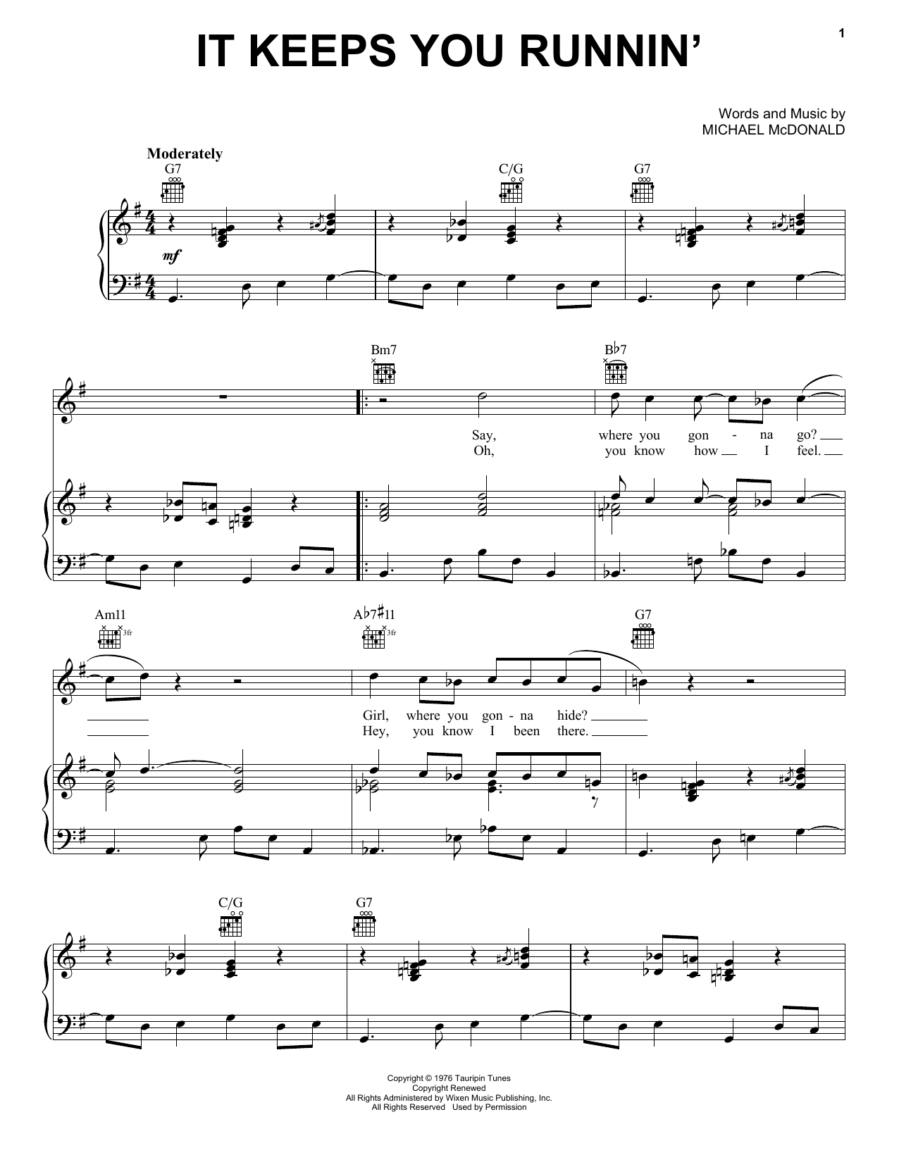 Download Michael McDonald It Keeps You Runnin' Sheet Music and learn how to play Piano, Vocal & Guitar (Right-Hand Melody) PDF digital score in minutes