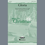 Download or print Michael W. Smith Gloria (arr. John Purifoy) Sheet Music Printable PDF -page score for Christmas / arranged SATB Choir SKU: 430710.