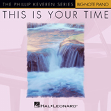 Download or print Michael W. Smith This Is Your Time Sheet Music Printable PDF -page score for Pop / arranged Piano (Big Notes) SKU: 75259.
