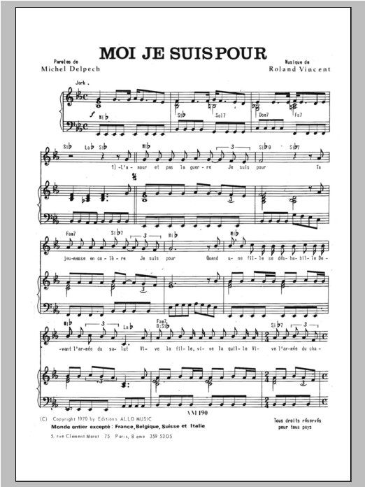Download Michel Delpech Moi Je Suis Pour Sheet Music and learn how to play Piano & Vocal PDF digital score in minutes