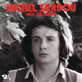 Download or print Michel Sardou Petit Sheet Music Printable PDF -page score for Pop / arranged Piano, Vocal & Guitar SKU: 125572.