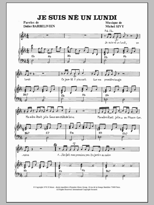 Download Michel Sivy Je Suis Ne Un Lundi Sheet Music and learn how to play Piano & Vocal PDF digital score in minutes
