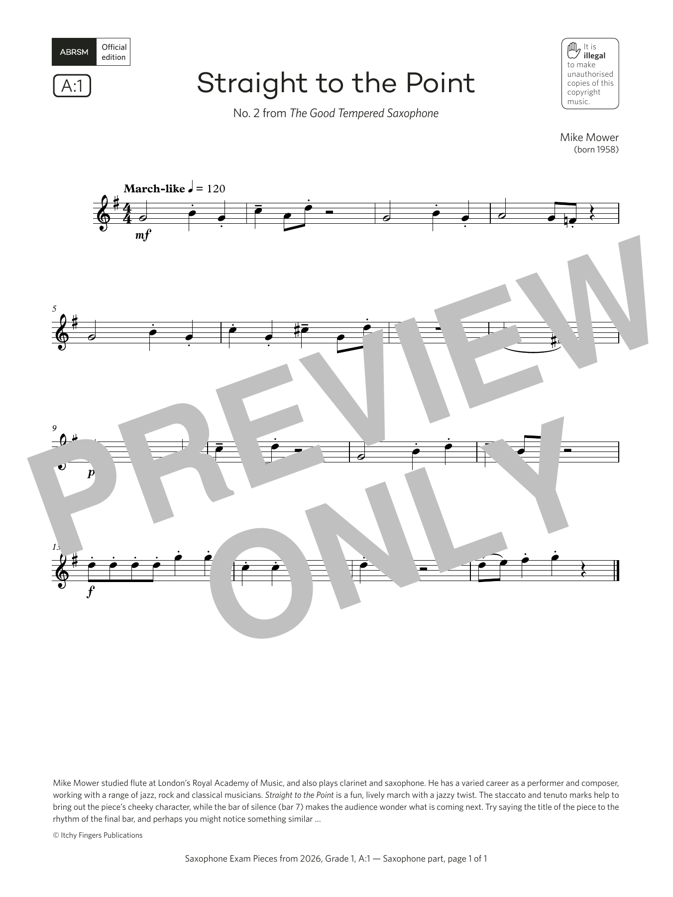 Download Mike Mower Straight to the Point (Grade 1, list A1, from the ABRSM Saxophone Syllabus from Sheet Music and learn how to play Alto Sax Solo PDF digital score in minutes