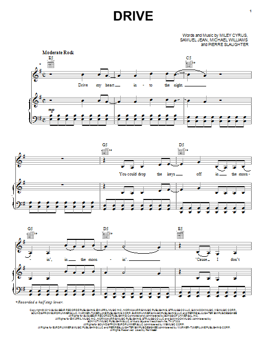 Download Miley Cyrus Drive Sheet Music and learn how to play Piano, Vocal & Guitar (Right-Hand Melody) PDF digital score in minutes