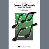 Download or print Miranda Cosgrove Leave It All To Me (Main Title Theme from iCarly) (arr. Jack Zaino) Sheet Music Printable PDF -page score for Pop / arranged 2-Part Choir SKU: 1628976.