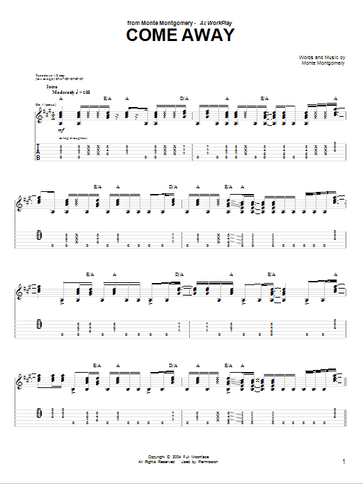 Download Monte Montgomery Come Away Sheet Music and learn how to play Guitar Tab PDF digital score in minutes