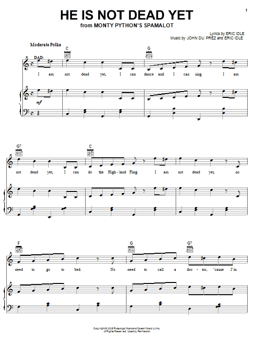 Download Monty Python's Spamalot He Is Not Dead Yet Sheet Music and learn how to play Easy Piano PDF digital score in minutes