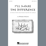 Download or print Moses Hogan I'll Make The Difference (A Song Of Hope For Singers Around The World) Sheet Music Printable PDF -page score for Children / arranged SATB Choir SKU: 1625210.