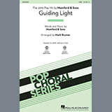 Download or print Mumford & Sons Guiding Light (arr. Mark Brymer) Sheet Music Printable PDF -page score for Pop / arranged SATB Choir SKU: 415579.