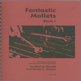 Download or print Murray Houllif & James Moore Fantastic Mallets, Book 1 Sheet Music Printable PDF -page score for Instructional / arranged Instrumental Method SKU: 124970.