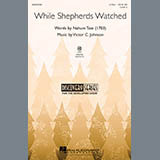 Download or print Nahum Tate While Shepherds Watched Sheet Music Printable PDF -page score for Christmas / arranged 2-Part Choir SKU: 290042.