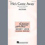 Download or print Traditional Folksong He's Gone Away (arr. Nancy Grundahl) Sheet Music Printable PDF -page score for Concert / arranged SSA SKU: 97946.