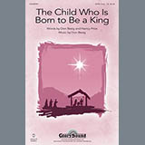 Download or print Don Besig The Child Who Is Born To Be A King Sheet Music Printable PDF -page score for Concert / arranged SATB SKU: 96900.