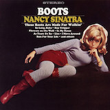 Download or print Nancy Sinatra These Boots Are Made For Walkin' Sheet Music Printable PDF -page score for Pop / arranged Melody Line, Lyrics & Chords SKU: 195713.