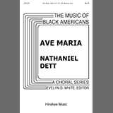 Download or print Nathaniel Dett Ave Maria Sheet Music Printable PDF -page score for Classical / arranged SATB Choir SKU: 458038.