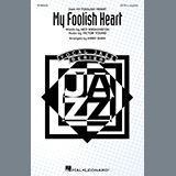 Download or print Ned Washington & Victor Young My Foolish Heart (arr. Kirby Shaw) Sheet Music Printable PDF -page score for Jazz / arranged SATB Choir SKU: 1391318.