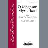Download or print Nicholas White O Magnum Mysterium Sheet Music Printable PDF -page score for Concert / arranged SATB Choir SKU: 290025.