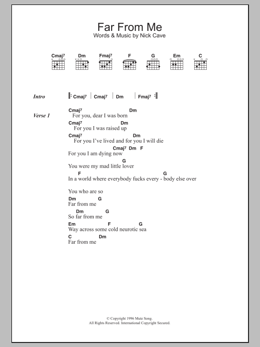 Download Nick Cave & The Bad Seeds Far From Me Sheet Music and learn how to play Lyrics & Chords PDF digital score in minutes