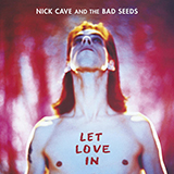 Download or print Nick Cave I Let Love In Sheet Music Printable PDF -page score for Rock / arranged Lyrics & Chords SKU: 113800.