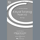 Download or print Nick Page K'Ayal Ta'arog Sheet Music Printable PDF -page score for Concert / arranged SATB SKU: 94678.