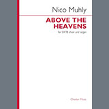 Download or print Nico Muhly Above The Heavens Sheet Music Printable PDF -page score for Classical / arranged SATB Choir SKU: 1469615.