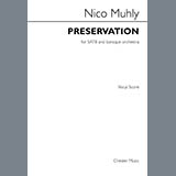 Download or print Nico Muhly Preservation Sheet Music Printable PDF -page score for Classical / arranged SATB Choir SKU: 504497.