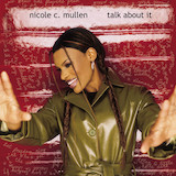 Download or print Nicole C. Mullen Talk About It Sheet Music Printable PDF -page score for Christian / arranged Piano, Vocal & Guitar (Right-Hand Melody) SKU: 74611.