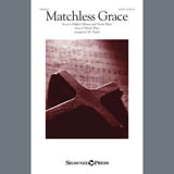Download or print Nicole Elsey Matchless Grace (arr. J.B. Taylor) Sheet Music Printable PDF -page score for Sacred / arranged SATB Choir SKU: 407478.