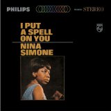 Download or print Nina Simone I Put A Spell On You Sheet Music Printable PDF -page score for Soul / arranged Piano, Vocal & Guitar (Right-Hand Melody) SKU: 43836.