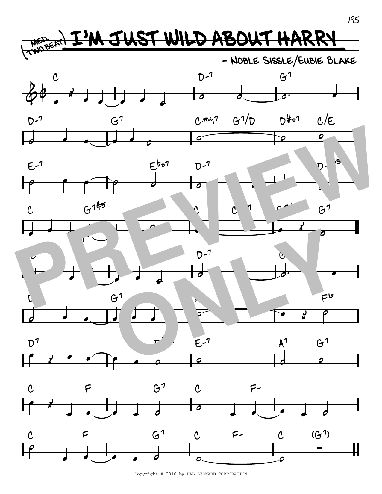 Download Noble Sissle I'm Just Wild About Harry Sheet Music and learn how to play Real Book – Melody & Chords PDF digital score in minutes