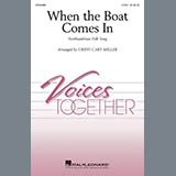 Download or print Northumbrian Folk Song When The Boat Comes In (arr. Cristi Cary Miller) Sheet Music Printable PDF -page score for Folk / arranged 2-Part Choir SKU: 452931.