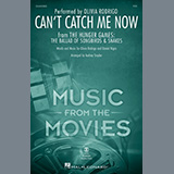 Download or print Olivia Rodrigo Can't Catch Me Now (from The Hunger Games: The Ballad Of Songbirds & Snakes) (arr. Audrey Snyder) Sheet Music Printable PDF -page score for Pop / arranged SSA Choir SKU: 1558534.