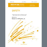 Download or print Oscar E. Williams, Jr. Safety Sheet Music Printable PDF -page score for Concert / arranged SATB Choir SKU: 1790426.
