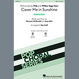 Download or print P!nk & Willow Sage Hart Cover Me In Sunshine (arr. Mac Huff) Sheet Music Printable PDF -page score for Pop / arranged 2-Part Choir SKU: 1061866.